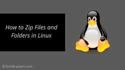 How To Zip Files and Folders in Linux