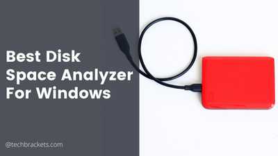 11 Best Disk Space Analyzer For Windows 2022