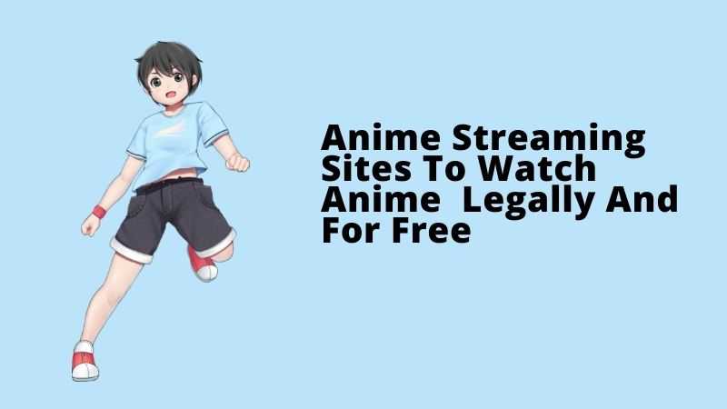 Best Anime Streaming Sites To Watch Anime Legally And For Free | TechBrackets Best Anime Streaming Sites To Watch Anime Legally And For Free | TechBrackets