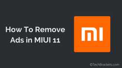 How to Remove Ads From MIUI 11 in Xiaomi SmartPhones