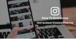 How To Download Instagram Videos and Photos on Android