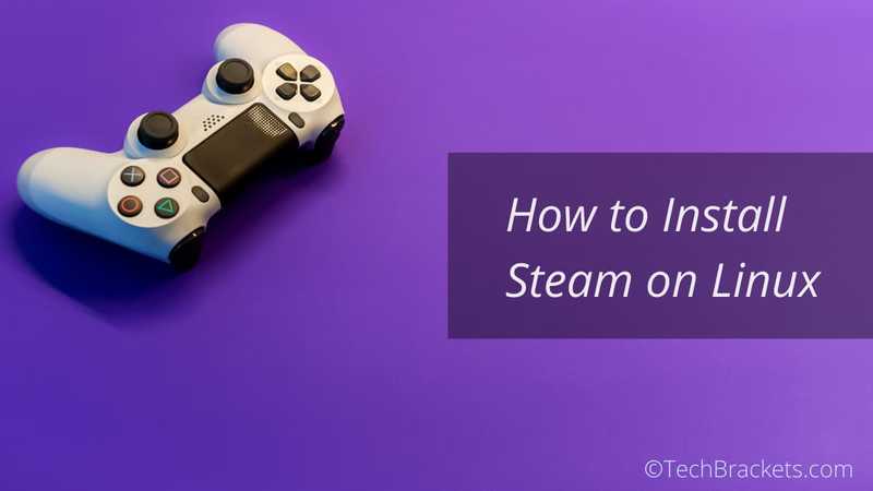 How to Install Steam on Ubuntu | Linux Mint