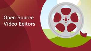 12 Best Open Source Video Editing Software in 2020