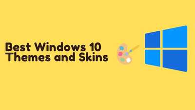 17 Best Windows 10 Themes and Skins in 2021